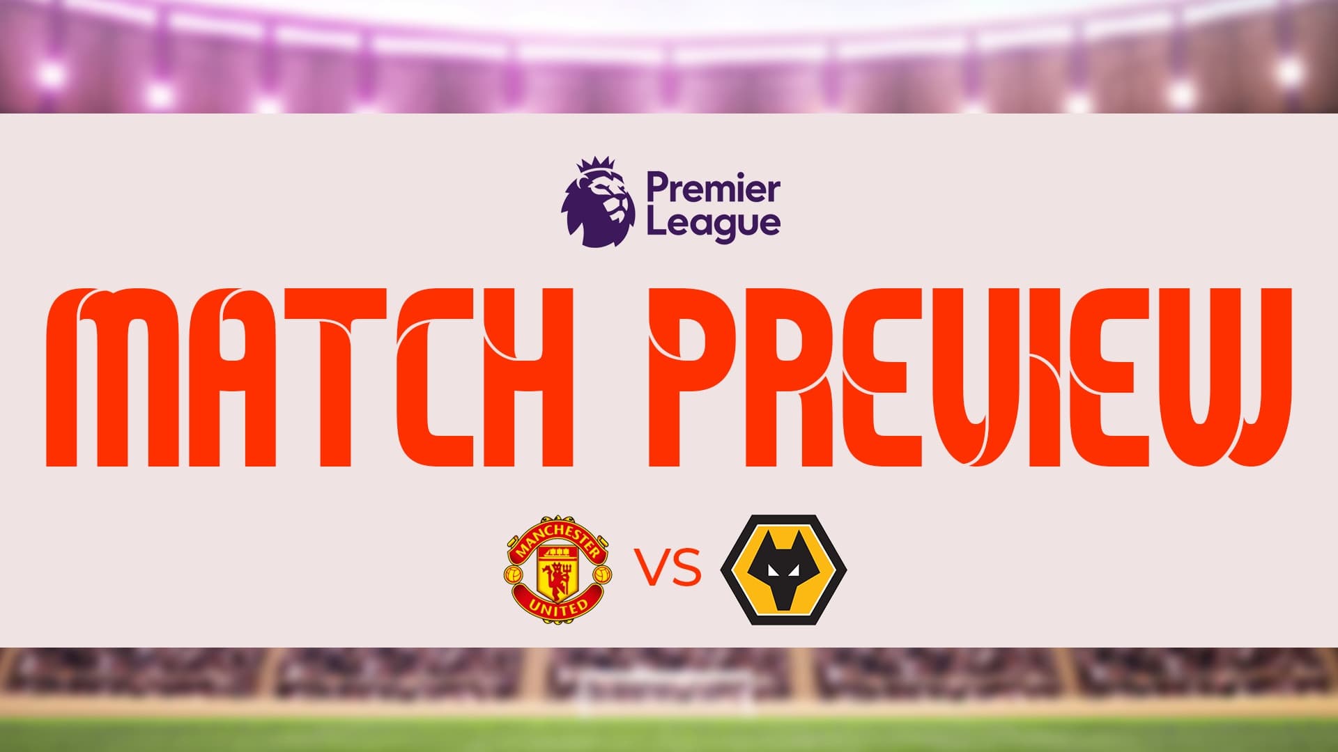 Manchester United Vs Wolves